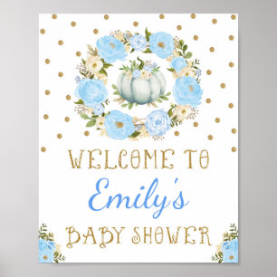 Pumpkin Boy Baby shower Welkom Sign Blue Floral Poster