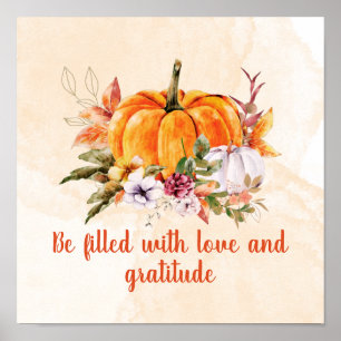 Pumpkin en Flowers Gratitude Quote Poster