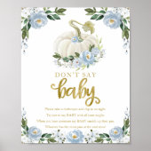 Pumpkin Herfst Baby shower Zeg geen Baby Poster (Voorkant)