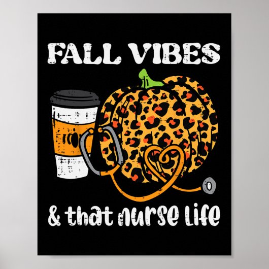 Pumpkin Herfst Vibes Nurse Halloween Thanksgiving  Poster (Voorkant)