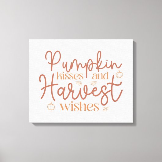 Pumpkin Kisses en Harvest Wishes Canvas Afdruk (Voorkant)