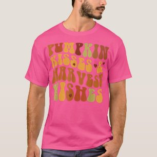 Pumpkin Kisses Harvest Wishes Herfst Autumn Pumpki T-shirt