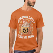 Pumpkin Latte State of Mind T-shirt (Voorkant)