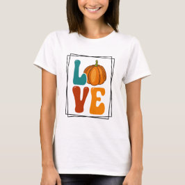 Pumpkin LOVE Herfst Herfst Vrouwen T-shirt