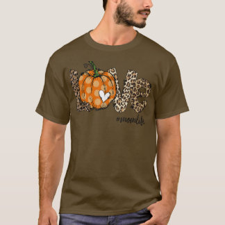 Pumpkin Love mama Life Heart LeopardAutumn Gifts T-shirt