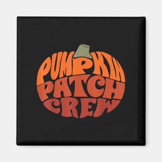 Pumpkin Patch Crew Grappige Pumpkin Patch Squad Be Magneet (Voorkant)