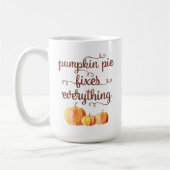 Pumpkin Pie lost alles Funny Herfst Quote op Koffiemok (Links)