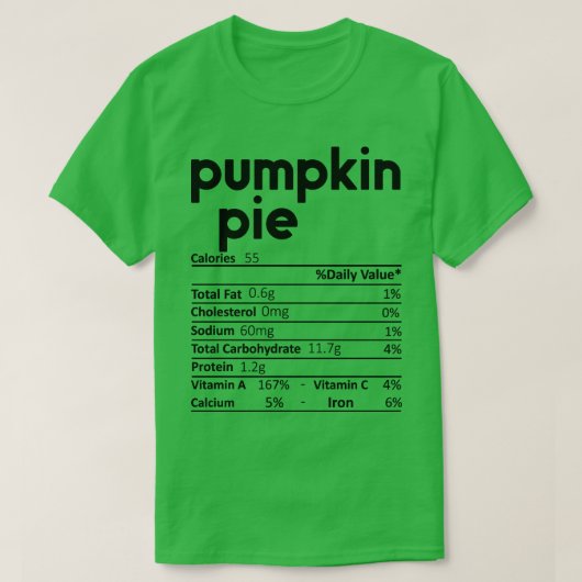 Pumpkin Pie Nutrition Feit Funny Thanksgiving Chr T-shirt (Design voorkant)