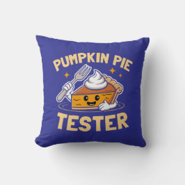 Pumpkin Pie Tester Thanksgiving Kussen