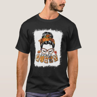 Pumpkin Queen Messy Bun Herfst Pumpkin Herfst Vibe T-shirt