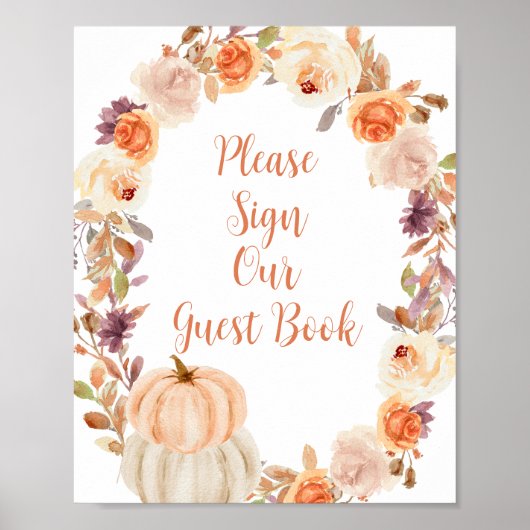 Pumpkin Rustic Floral Gelieve onze gast te onderte Poster (Voorkant)