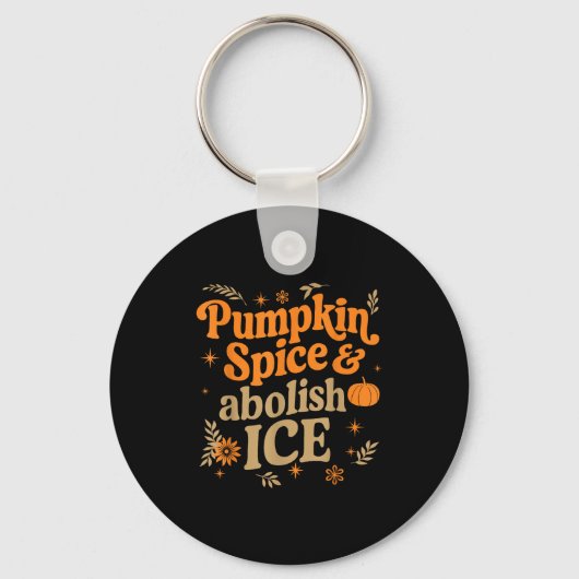 Pumpkin Sce Abolish Ice Anti-trump Resist Fall Hal Sleutelhanger (Voorkant)