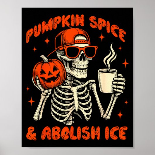 Pumpkin Sce Abolish Ice Anti Trump Resist Tee Poster (Voorkant)