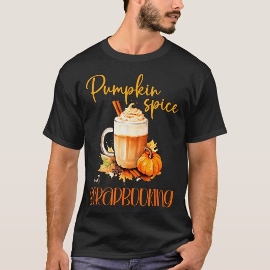 Pumpkin Sce &amp; Scrapbooking _ Cute Autumn Rusti T-shirt (Voorkant)