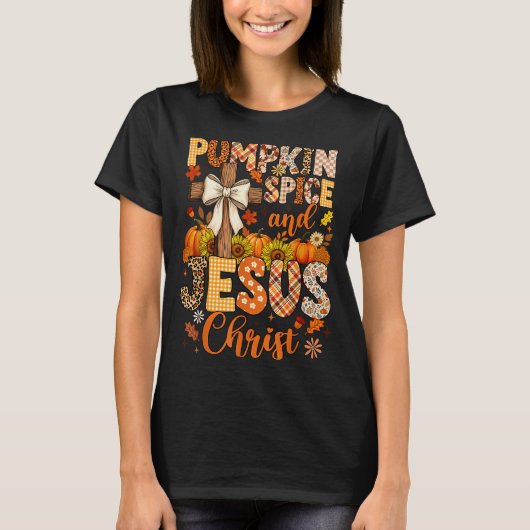 Pumpkin Sce And Jesus Christ Funny Fall Christian  T-shirt (Voorkant)