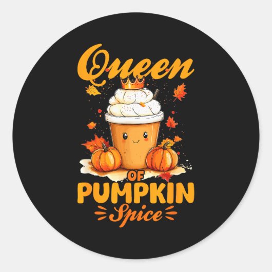 Pumpkin Sce Latte Fall Season Queen Of Pumpkin Sce Ronde Sticker (Voorkant)
