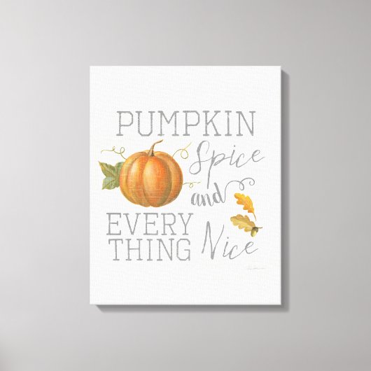 Pumpkin-specerij en alles wat goed is canvas afdruk (Voorkant)