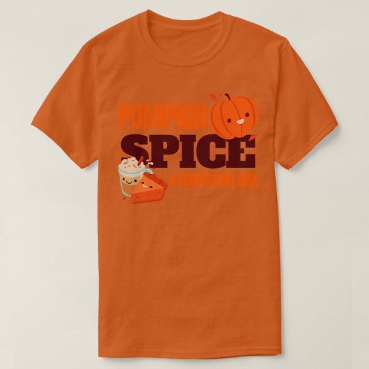 Pumpkin-specerij en alles wat goed is t-shirt (Design voorkant)