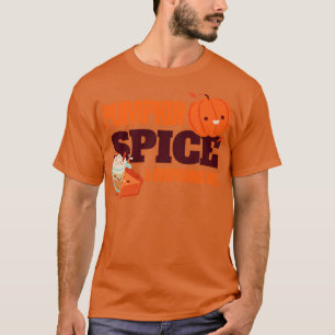 Pumpkin-specerij en alles wat goed is t-shirt