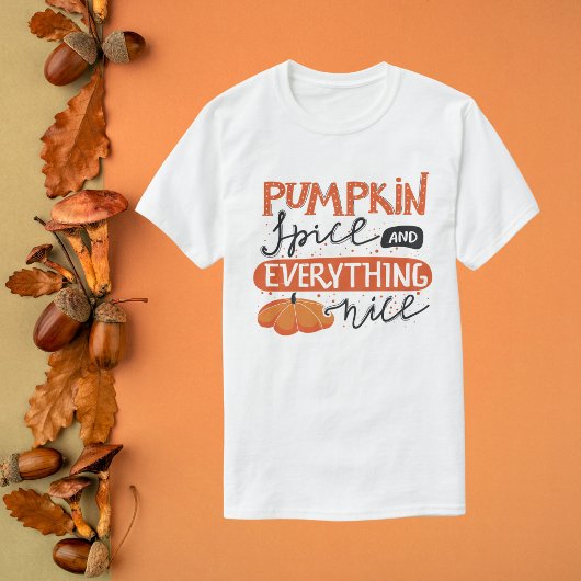 Pumpkin-specerij en alles wat goed is t-shirt