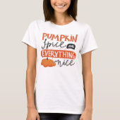 Pumpkin-specerij en alles wat goed is t-shirt (Voorkant)
