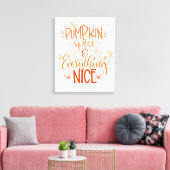 Pumpkin-specerij en alles wat mooi is canvas afdruk (Insitu (Woonkamer))
