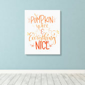 Pumpkin-specerij en alles wat mooi is canvas afdruk (Insitu (Houten vloer))
