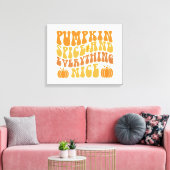 Pumpkin-specerij en alles wat mooi is canvas afdruk (Insitu (Woonkamer))