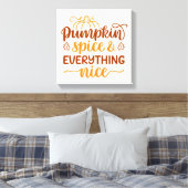 Pumpkin-specerij en alles wat mooi is canvas afdruk (Insitu (Slaapkamer))