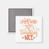 Pumpkin-specerij en alles wat mooi is magneet (Voorkant / Achterkant)