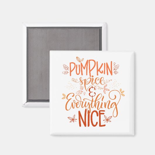 Pumpkin-specerij en alles wat mooi is magneet (Voorkant / Achterkant)