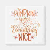 Pumpkin-specerij en alles wat mooi is magneet (Voorkant)