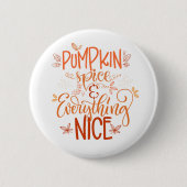 Pumpkin-specerij en alles wat mooi is ronde button 5,7 cm (Voorkant)
