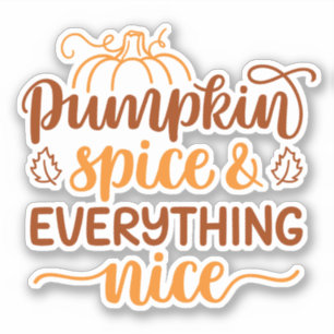 Pumpkin-specerij en alles wat mooi is sticker