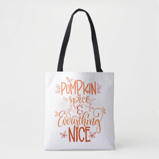 Pumpkin-specerij en alles wat mooi is tote bag (Voorkant)