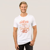 Pumpkin-specerij en alles wat mooi is Tri-Blend shirt (Voorkant volledig)