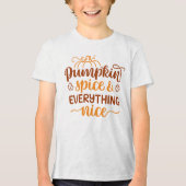Pumpkin-specerij en alles wat mooi is Tri-Blend shirt (Voorkant)