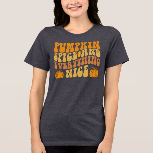 Pumpkin-specerij en alles wat mooi is Tri-Blend shirt (Voorkant)