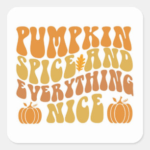 Pumpkin-specerij en alles wat mooi is vierkante sticker