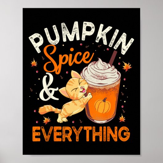 Pumpkin Spice Alles Cat Lover Cute Autumn Fa Poster (Voorkant)