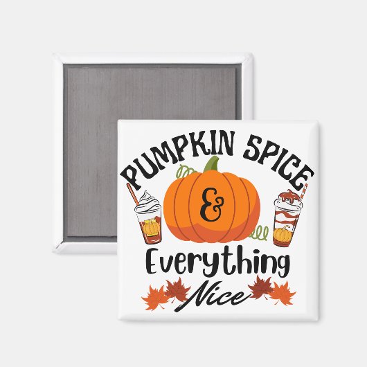 Pumpkin Spice Alles goed Magneet (Voorkant / Achterkant)