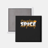 Pumpkin Spice Alles Halloween Grappig Magneet (Voorkant / Achterkant)