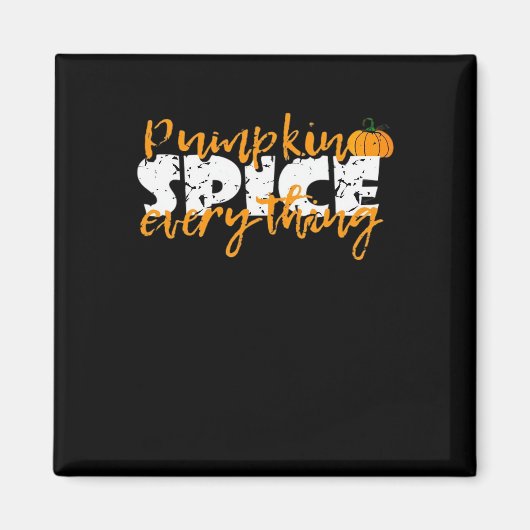 Pumpkin Spice Alles Halloween Grappig Magneet (Voorkant)