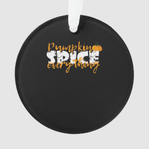 Pumpkin Spice Alles Halloween Grappig Ornament