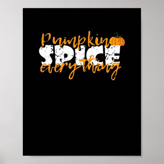 Pumpkin Spice Alles Halloween Grappig Poster (Voorkant)