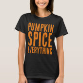 PUMPKIN SPICE ALLES HERFST T-SHIRTS (Voorkant)