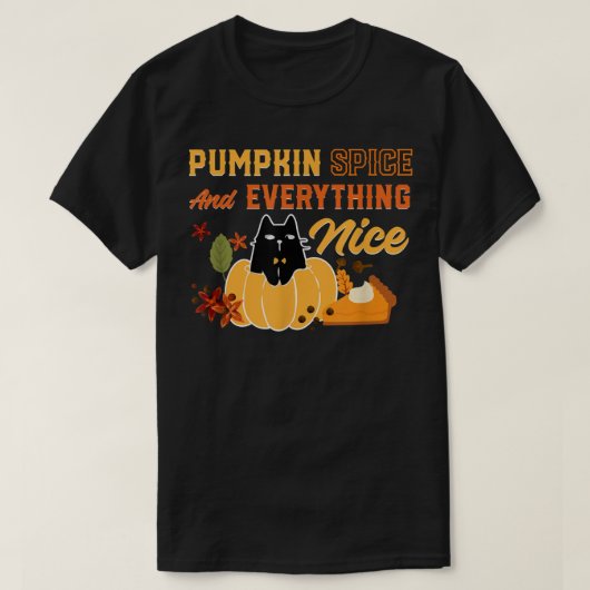 Pumpkin Spice Alles-Nice kat overs herfst Fa T-shirt (Design voorkant)