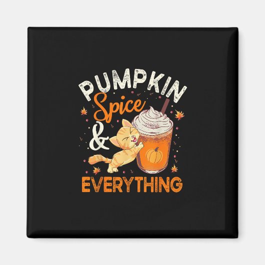 Pumpkin Spice Alles Shirt Cat Lover Cute Autu Magneet (Voorkant)