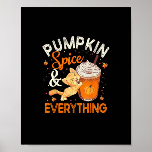 Pumpkin Spice Alles Shirt Cat Lover Cute Autu Poster