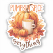 Pumpkin Spice Alles Sticker (Voorkant)
